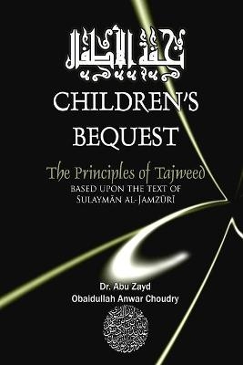 Childrens Bequest - Abu Zayd Choudry
