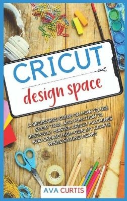 Cricut Design Space - Ava Curtis