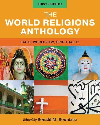 The World Religions Anthology - 