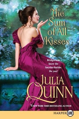 The Sum of All Kisses (Large Print) - Julia Quinn