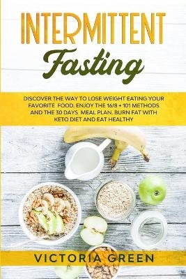 Intermittent Fasting - Victoria Green