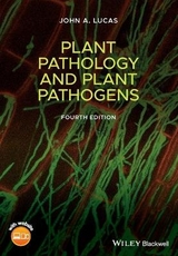 Plant Pathology and Plant Pathogens - Lucas, John A.