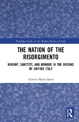 The Nation of the Risorgimento - Alberto Banti