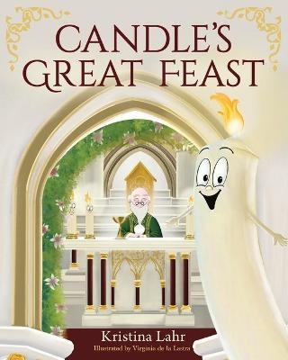 Candle's Great Feast - Kristina Lahr