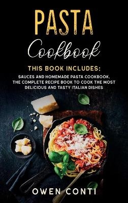 Pasta Cookbook - Owen Conti