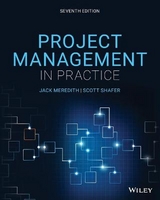 Project Management in Practice - Meredith, Jack R.; Shafer, Scott M.; Mantel, Samuel J., Jr.; Sutton, Margaret M.