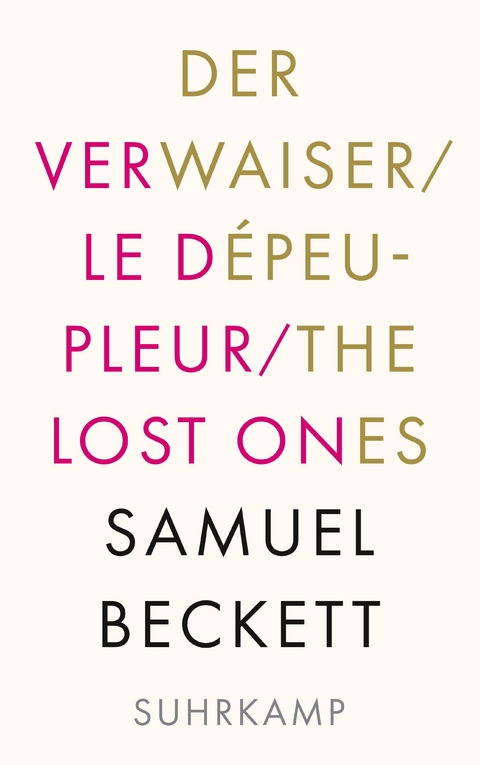 Der Verwaiser. Le dépeupleur. The Lost Ones - Samuel Beckett