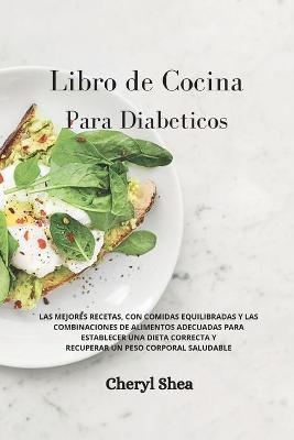 Libro de Cocina Para Diabéticos - Cheryl Shea