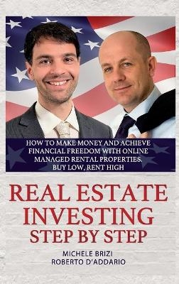 Real Estate Investing Step by Step - Michele Brizi, Roberto D'Addario