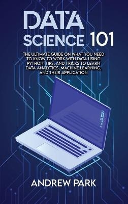 Data Science 101 - Andrew Park