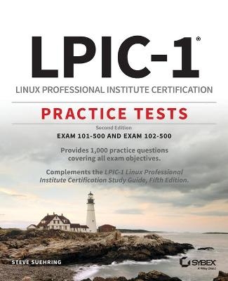 LPIC-1 Linux Professional Institute Certification Practice Tests - Steve Suehring