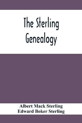 The Sterling Genealogy - Albert Mack Sterling