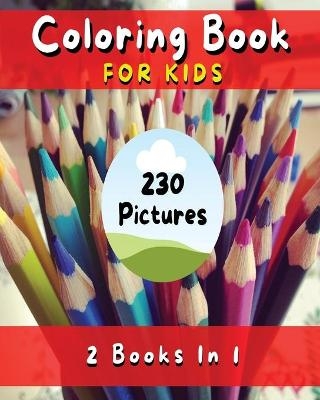 Coloring Book for Kids with Fun, Simple and Educational Pages. 230 Pictures to Paint (English Version) - Walt Pages