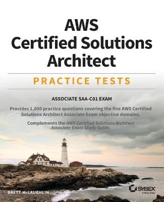 AWS Certified Solutions Architect Practice Tests - Brett McLaughlin