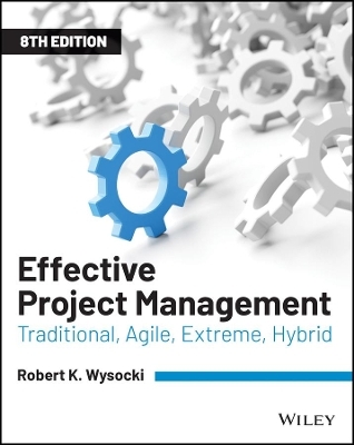 Effective Project Management - Robert K. Wysocki