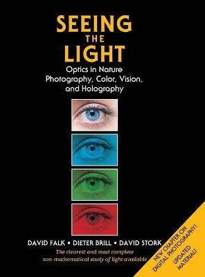 Seeing the Light - David R Falk, Dieter R Brill, David G Stork