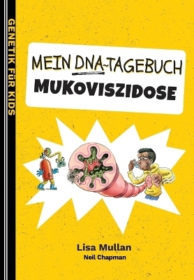 Mein DNA-Tagebuch - Lisa Mullan