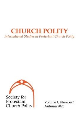 Church Polity - Klaas-Willem de Jong, Leo J Koffeman, Lazarus Purwanto