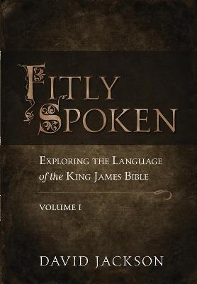 Fitly Spoken - David R Jackson