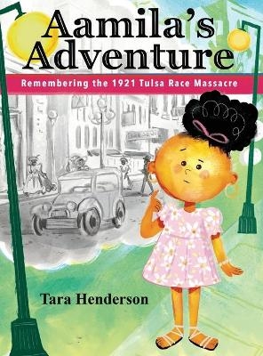 Aamila's Adventure - Tara Henderson