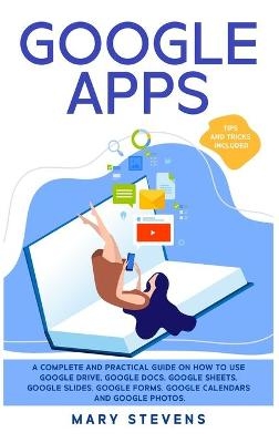 Google Apps - Mary Stevens