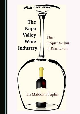 The Napa Valley Wine Industry - Ian Malcolm Taplin