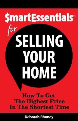 Smart Essentials for Selling Your Home - Deborah Rhoney