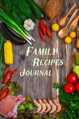 Family Recipes Journal - Flora Regent