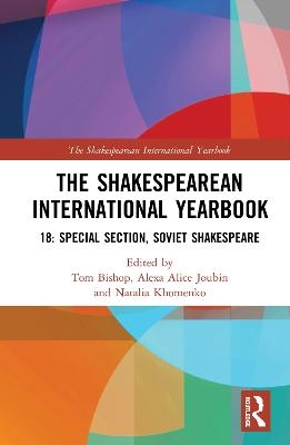 The Shakespearean International Yearbook 18 - 