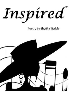 Inspired - Shytika Tisdale