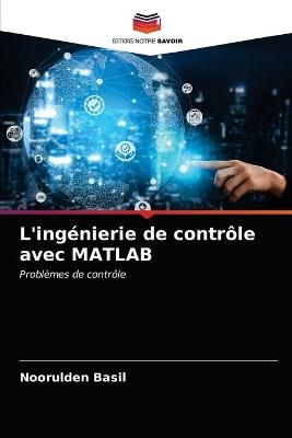 L'ingénierie de contrôle avec MATLAB - NOORULDEN BASIL