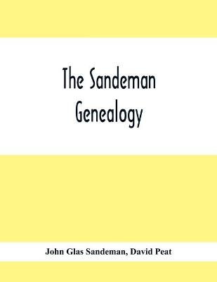 The Sandeman Genealogy - John Glas Sandeman
