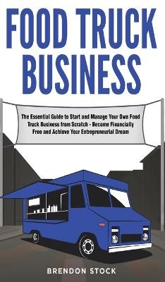 Food Truck Business - Brendon Stock