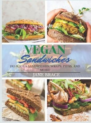 Vegan Sandwiches - Jane Brace