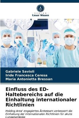 Einfluss des ED-Haltebereichs auf die Einhaltung internationaler Richtlinien - Gabriele Savioli, Iride Francesca Ceresa, Maria Antonietta Bressan