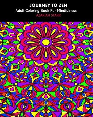 Journey To Zen - Azariah Starr