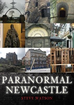 Paranormal Newcastle - Steve Watson