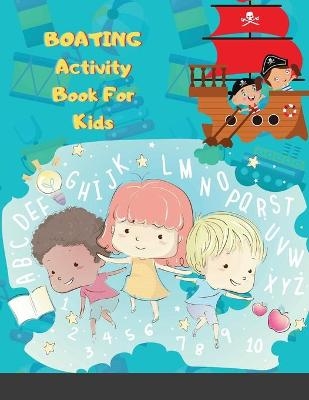 BOATING Activity Book For Kids - Maxim Kasum