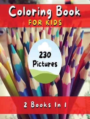 Coloring Book for Kids with Fun, Simple and Educational Pages. 230 Pictures to Paint (English Version) - Walt Pages