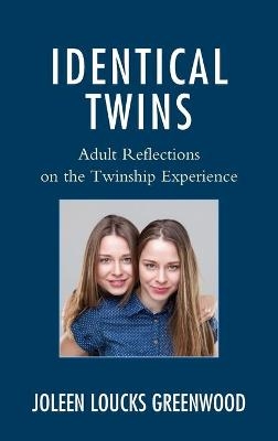Identical Twins - Joleen Loucks Greenwood