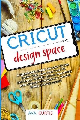 Cricut Design Space - Ava Curtis