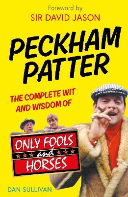 Peckham Patter - Dan Sullivan
