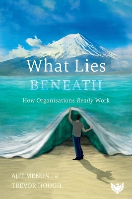 What Lies Beneath - Ajit Menon, Trevor Hough