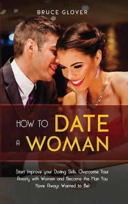 How to Date a Woman - Bruce Glover