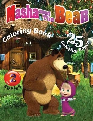 Masha And The Bear Coloring Book 2 Series - 25 Coloring Pages - Jada Coloring Books