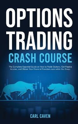 Options trading crash course - Carl Caven