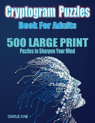 500 Cryptogram Puzzles Book -  Charlie Zone