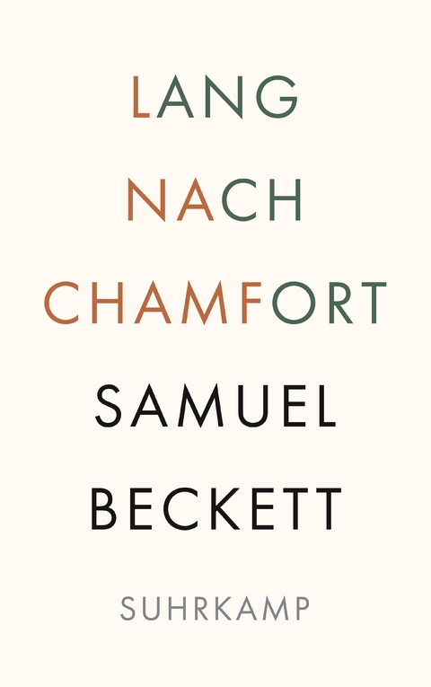 Lang nach Chamfort - Samuel Beckett