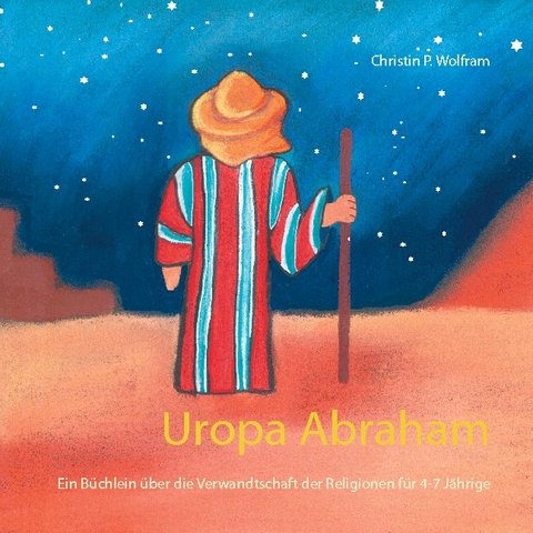 Uropa Abraham - Christin P. Wolfram