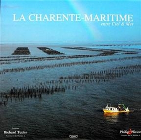 La Charente-Maritime entre ciel et mer - Philip Plisson